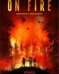 MOVIE DOWNLOAD: ON FIRE (2023)
