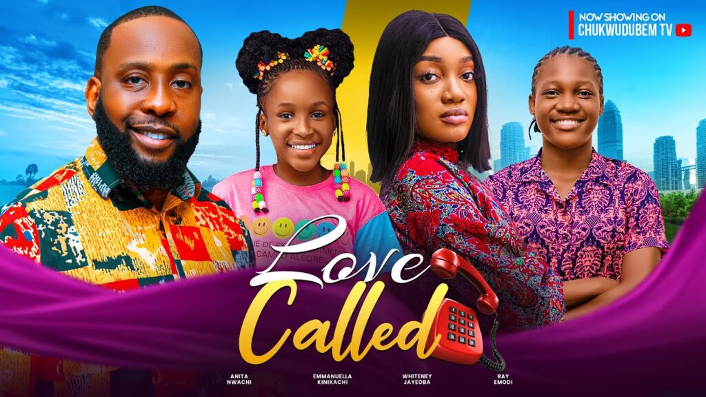MOVIE DOWNLOAD: LOVE CALLED (2024) [NOLLYWOOD]